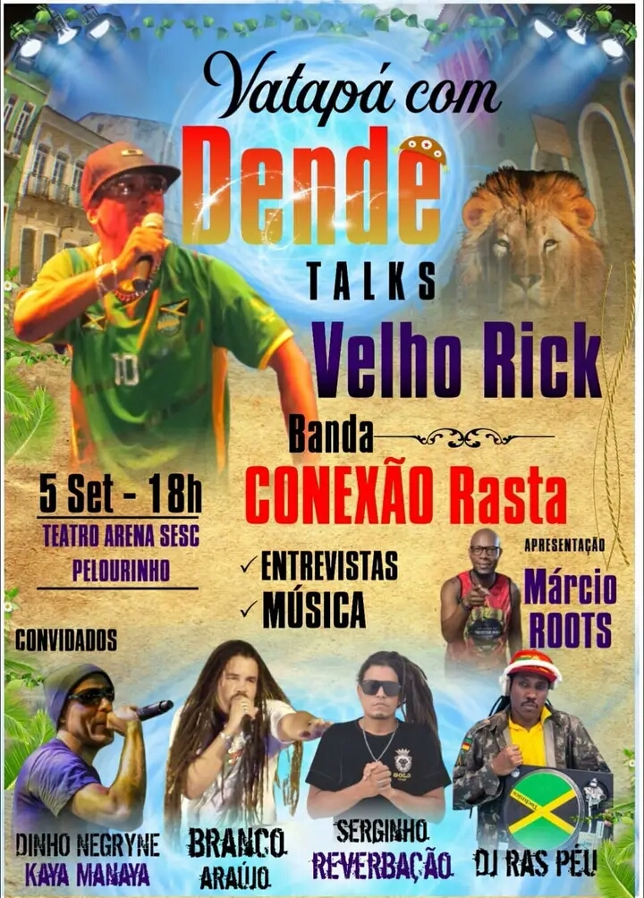 Vatapá Dendê Talks Velho Rick Banda Conexão Rasta