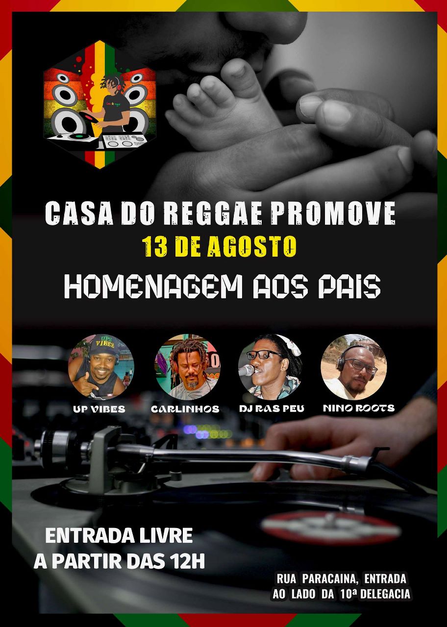 CASA DO REGGAE PROMOVE HOMENAGEM AOS PAIS