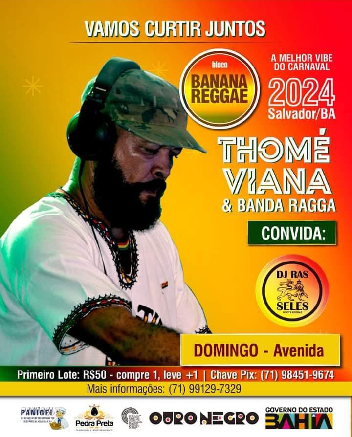 VAMOS CURTIR JUNTOS THOMÉ VIANA E BANDA RAGGA CONVIDA DJ RASS SELES